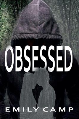 Obsessed - Emily Camp - cover