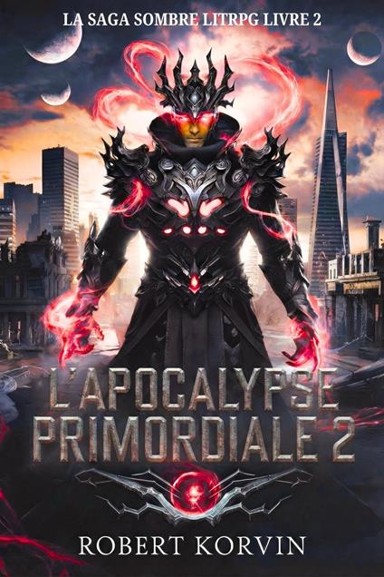L'Apocalypse Primordiale 2
