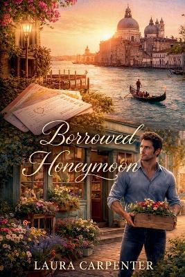 Borrowed Honeymoon - Laura Carpenter - cover