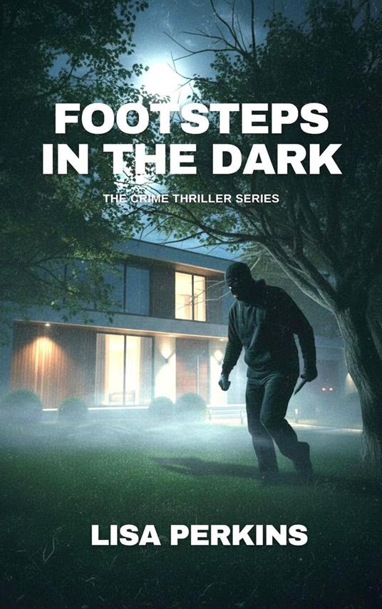 Footsteps in the Dark