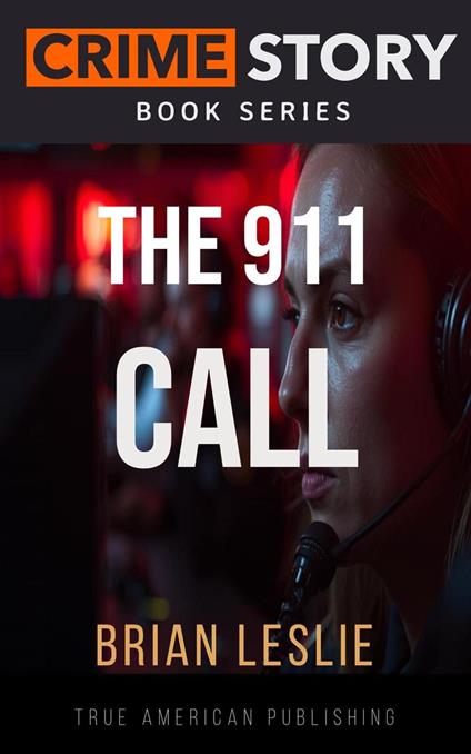 The 911 Call