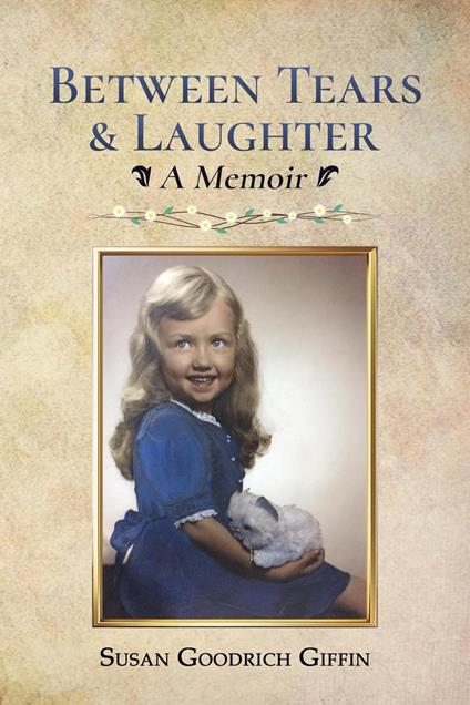 Between Tears & Laughter