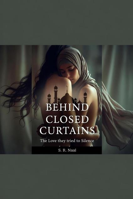 Behind Closed Curtains