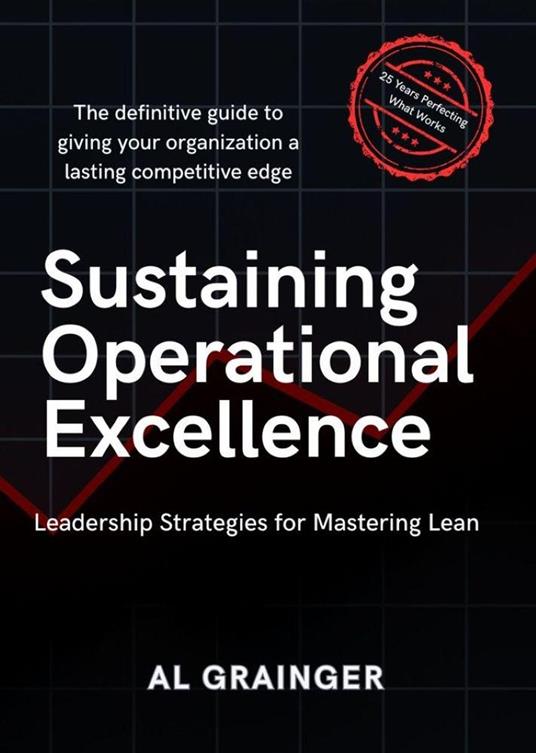 Sustaining Operational Excellence