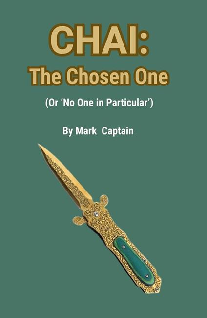 CHAI: The Chosen One
