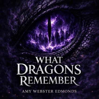 What Dragons Remember