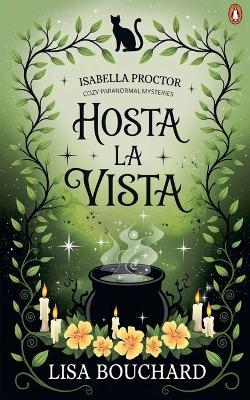 Hosta la Vista - Lisa Bouchard - cover