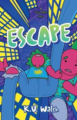 Escape - K U Walsh - cover