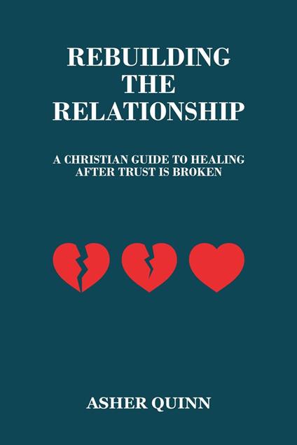 Rebuilding The Relationship