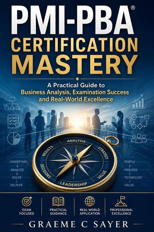 PMI-PBA Certification Mastery