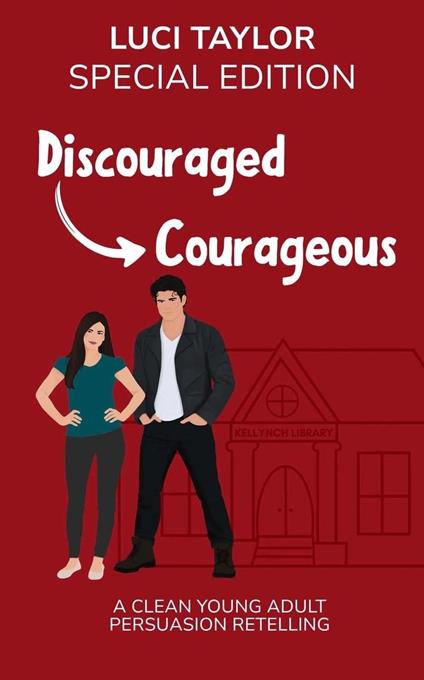 Discouraged to Courageous - Luci Taylor - ebook