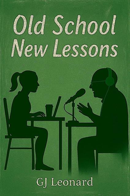 Old School, New Lessons