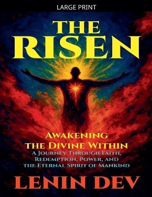 The Risen: Awakening the Divine Within - Lenin Dev - cover