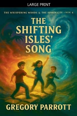 The Shifting Isles' Song - Gregory Parrott - cover