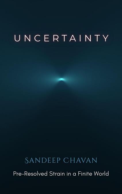 Uncertainty – The Pre-Resolved Strain