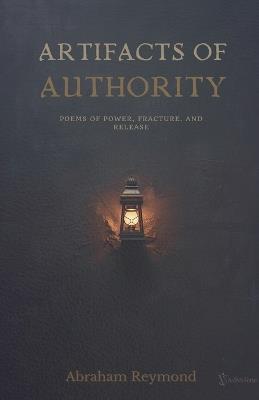Artifacts of Authority - Abraham Reymond - cover