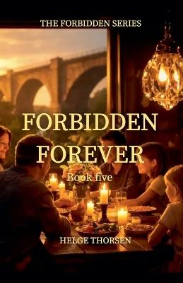Forbidden Forever - Helge Thorsen - cover