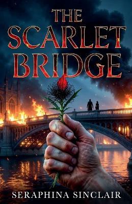 The Scarlet Bridge - Seraphina Sinclair - cover
