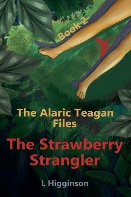 The Strawberry Strangler - L Higginson - cover