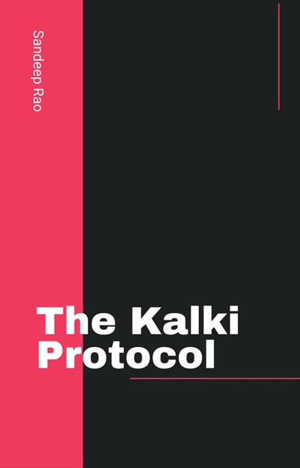 The Kalki Protocol