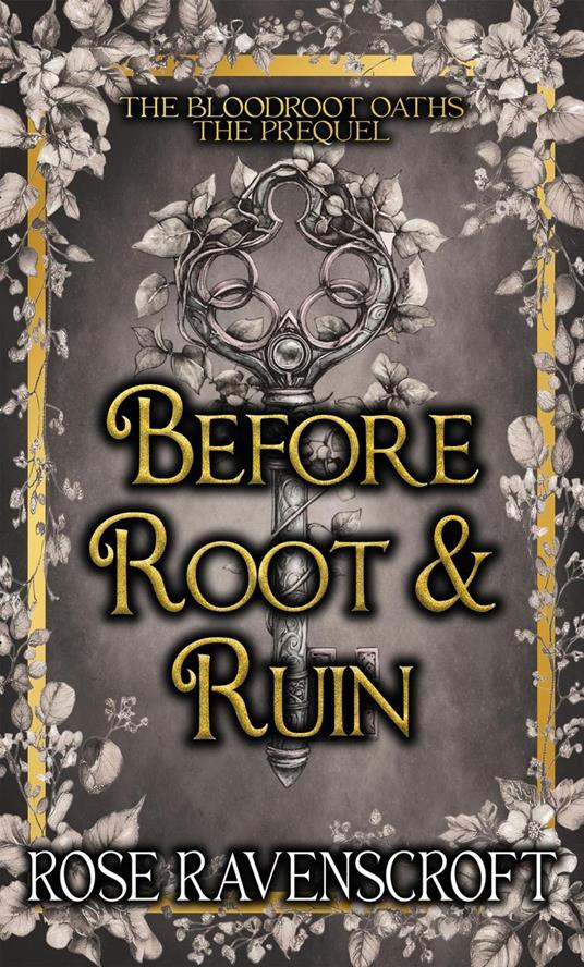 Before Root & Ruin