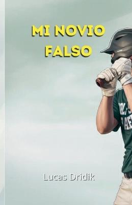 Mi Novio Falso - Lucas Dridik - cover