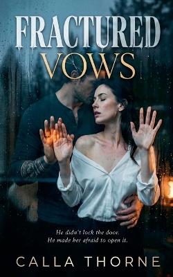 Fractured Vows - Calla Thorne - cover