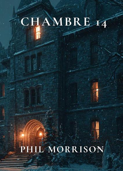 CHAMBRE 14 - Phil MORRISON - ebook