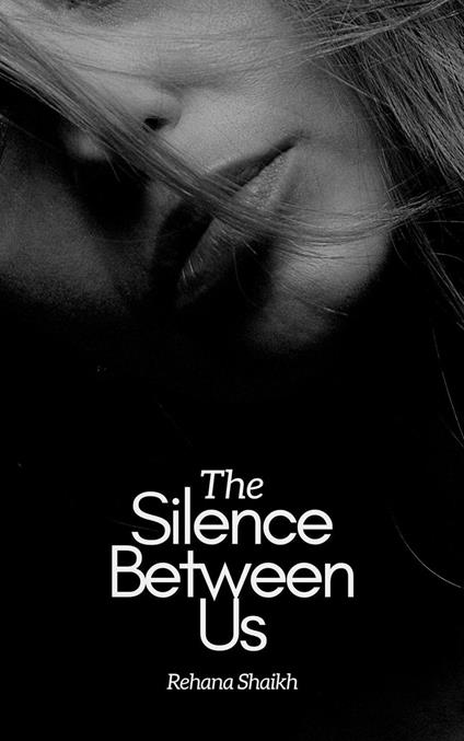 The Silence Between Us