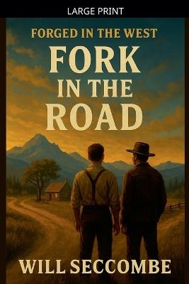 Fork in the Road - Will Seccombe - cover