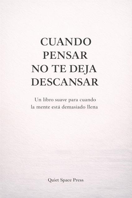 Cuando pensar no te deja descansar