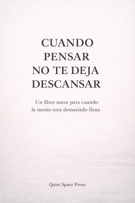 Cuando pensar no te deja descansar