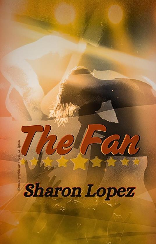 The Fan - Sharon Lopez - ebook