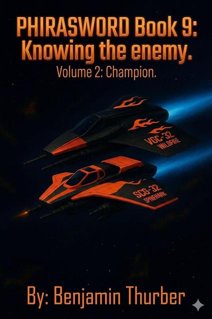 PhiraSword Book 9: Knowing the Enemy