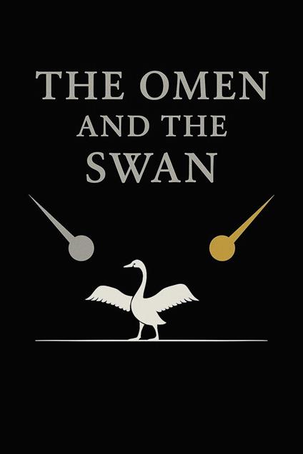 The Omen And The Swan