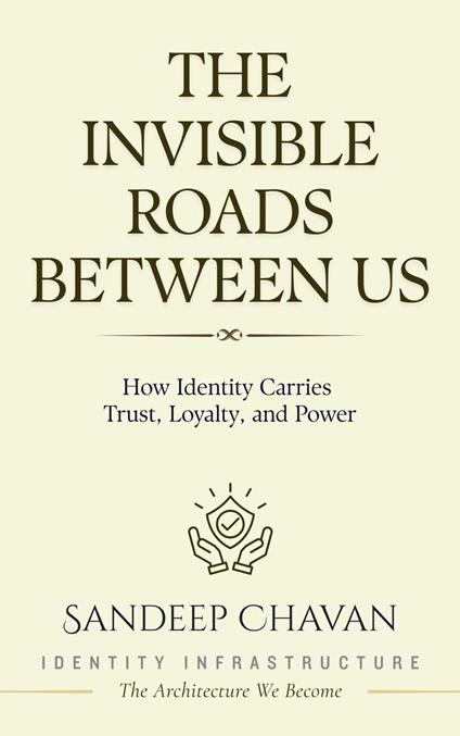 The Invisible Roads Between Us