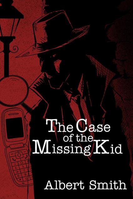 THE CASE OF THE MISSING KID