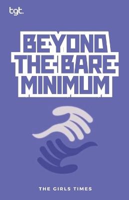 Beyond the Bare Minimum - The Girls Times - cover