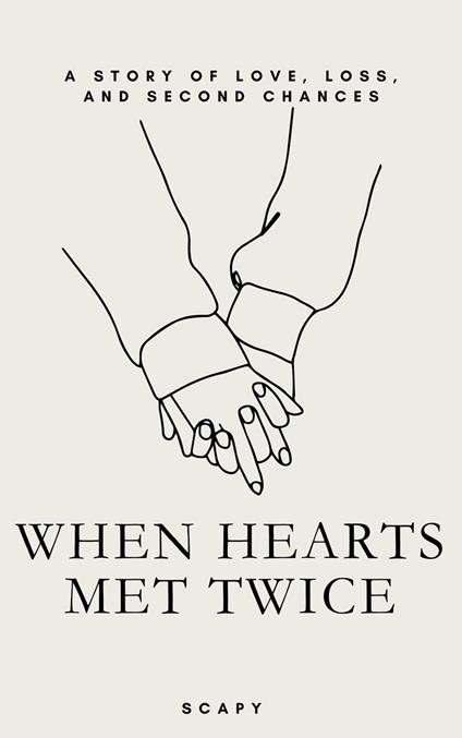When Heart Met Twice