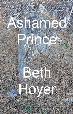 Ashamed Prince - Beth Hoyer - cover