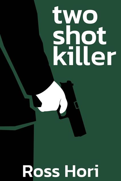 Two Shot Killer
