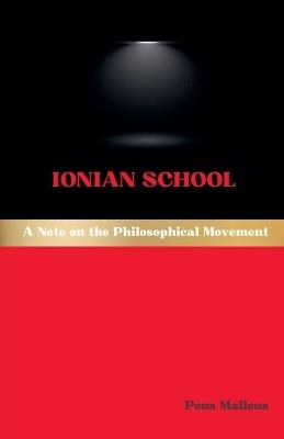 Ionian School: A Note on the Philosophical Movement - Pons Malleus - cover