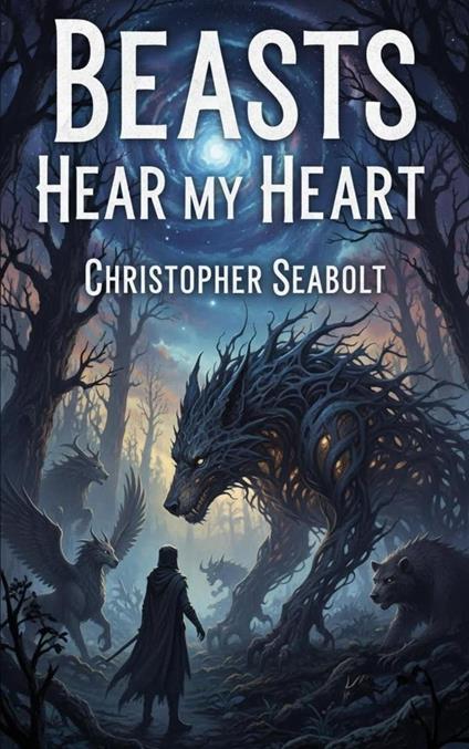 Beasts Hear My Heart