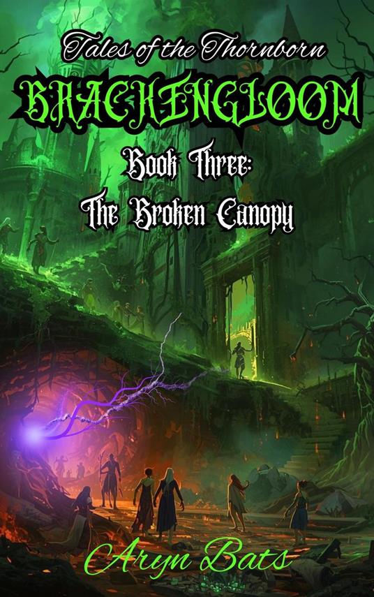 Brackengloom Book 3