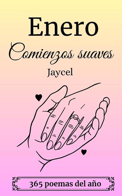 Enero - Comienzos suaves - Jaycel - ebook