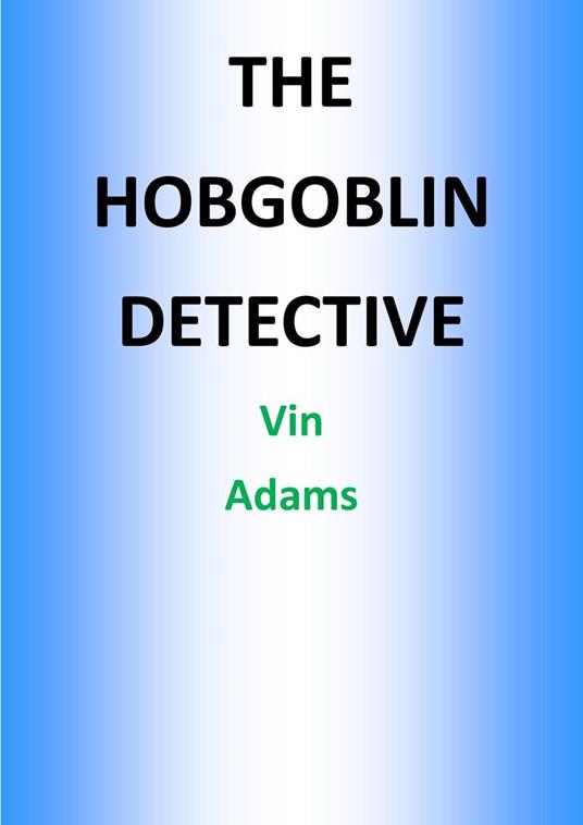 The Hobgoblin Detective