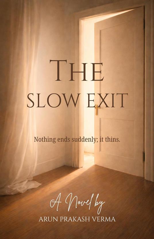 The Slow Exit