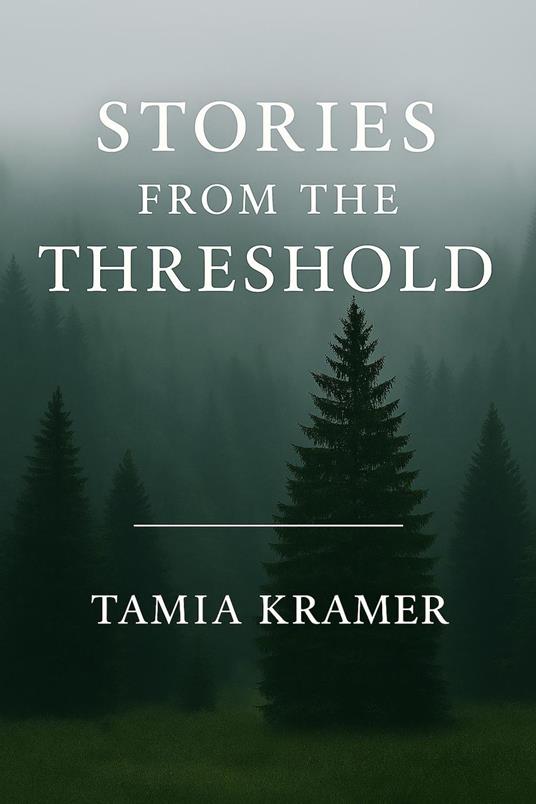 Stories From the Threshold