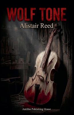 Wolf Tone - Alistair Reed - cover