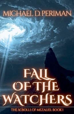 Fall of the Watchers - Michael Periman - cover